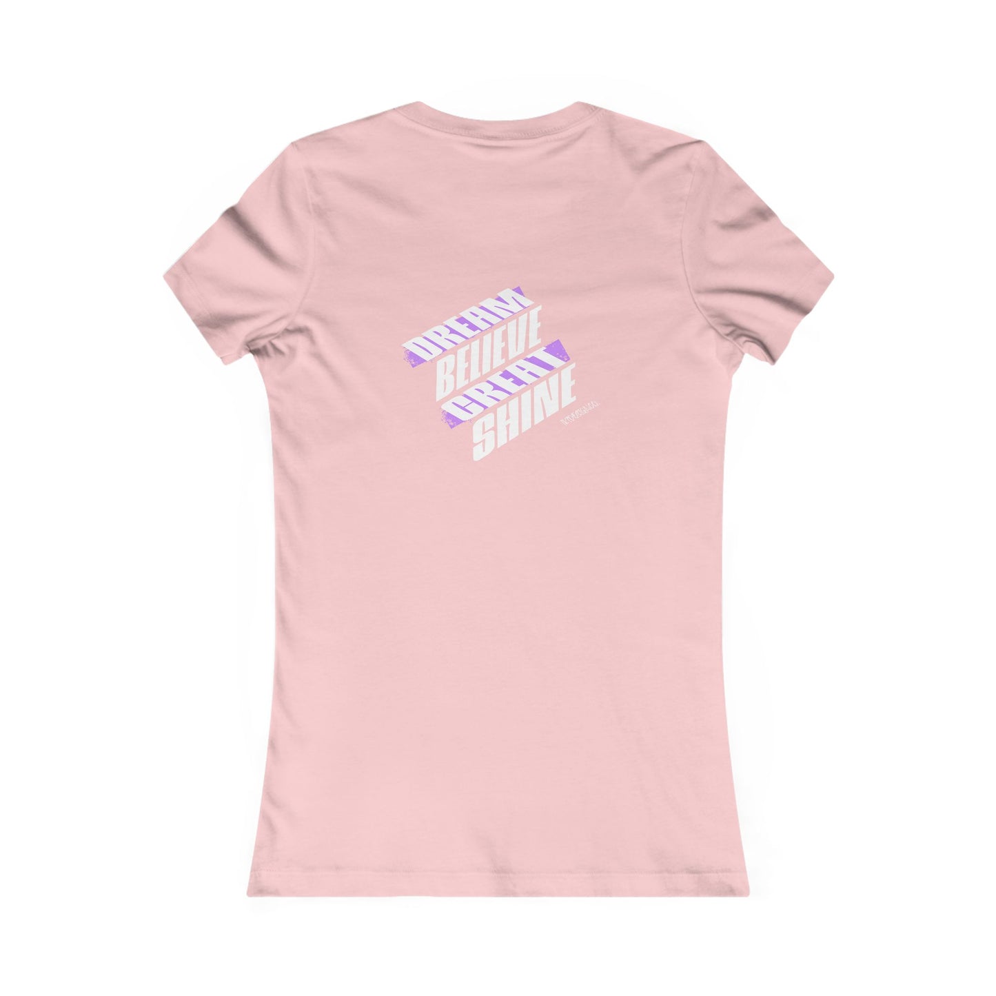 Inspirational Women's Tee - "Dream, Believe, Shine"