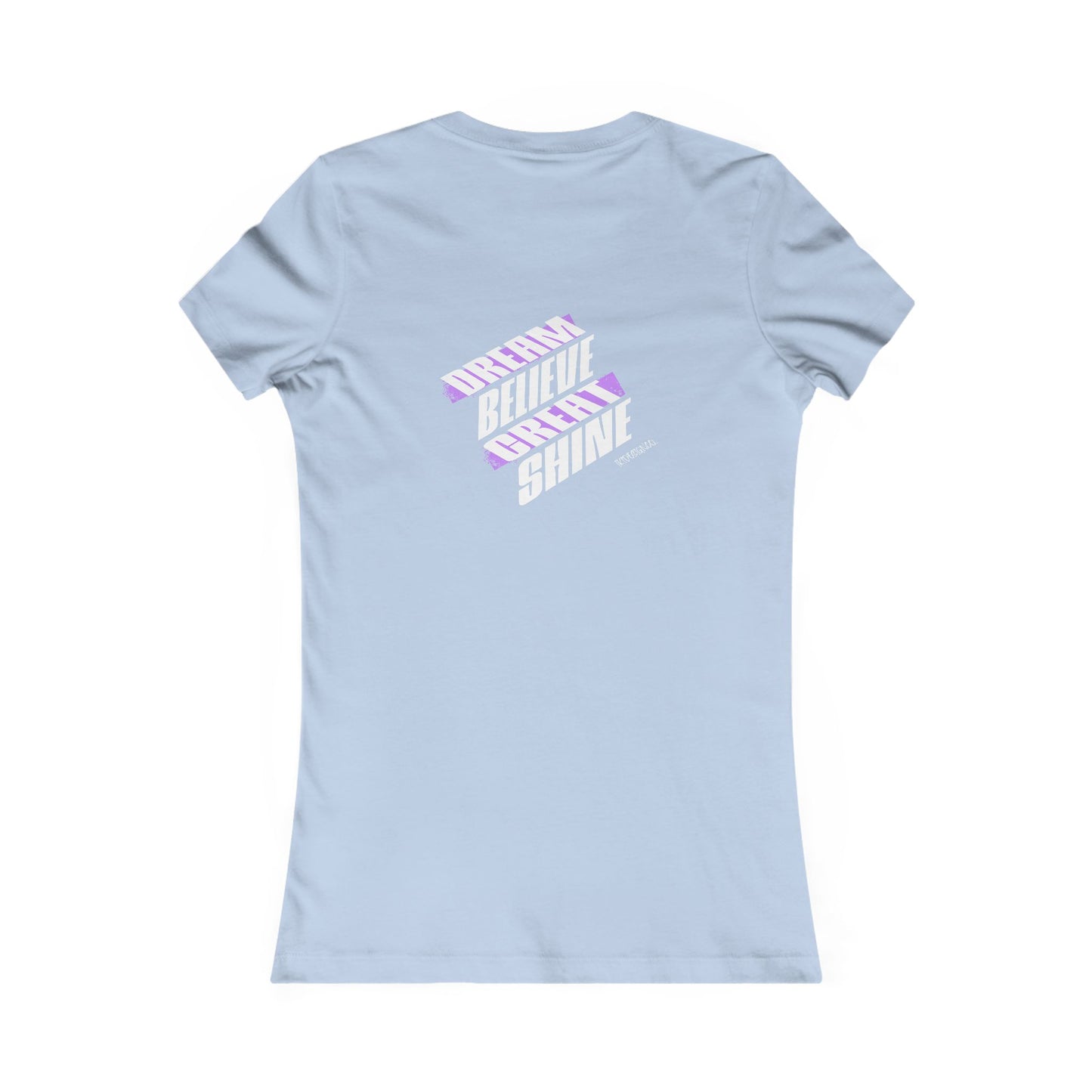 Inspirational Women's Tee - "Dream, Believe, Shine"