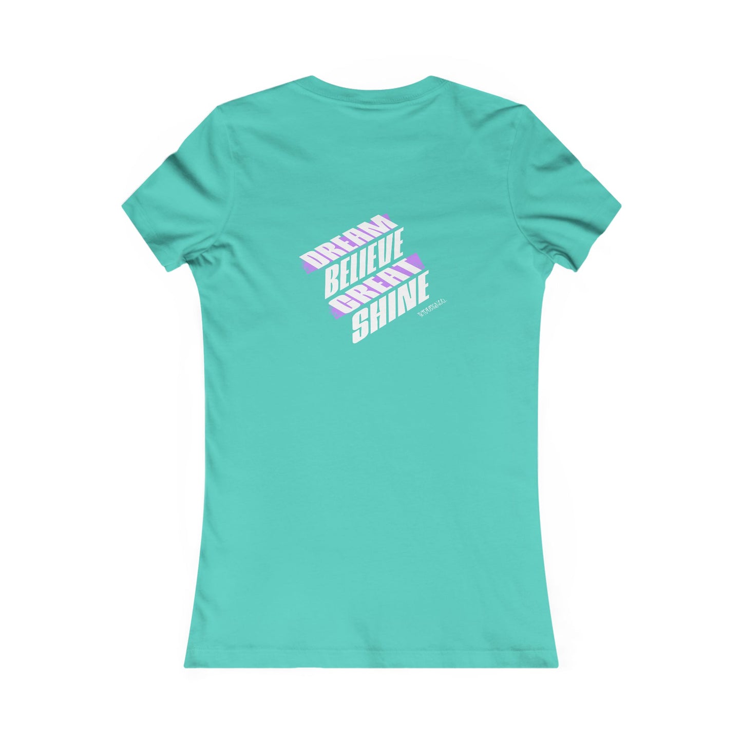 Inspirational Women's Tee - "Dream, Believe, Shine"