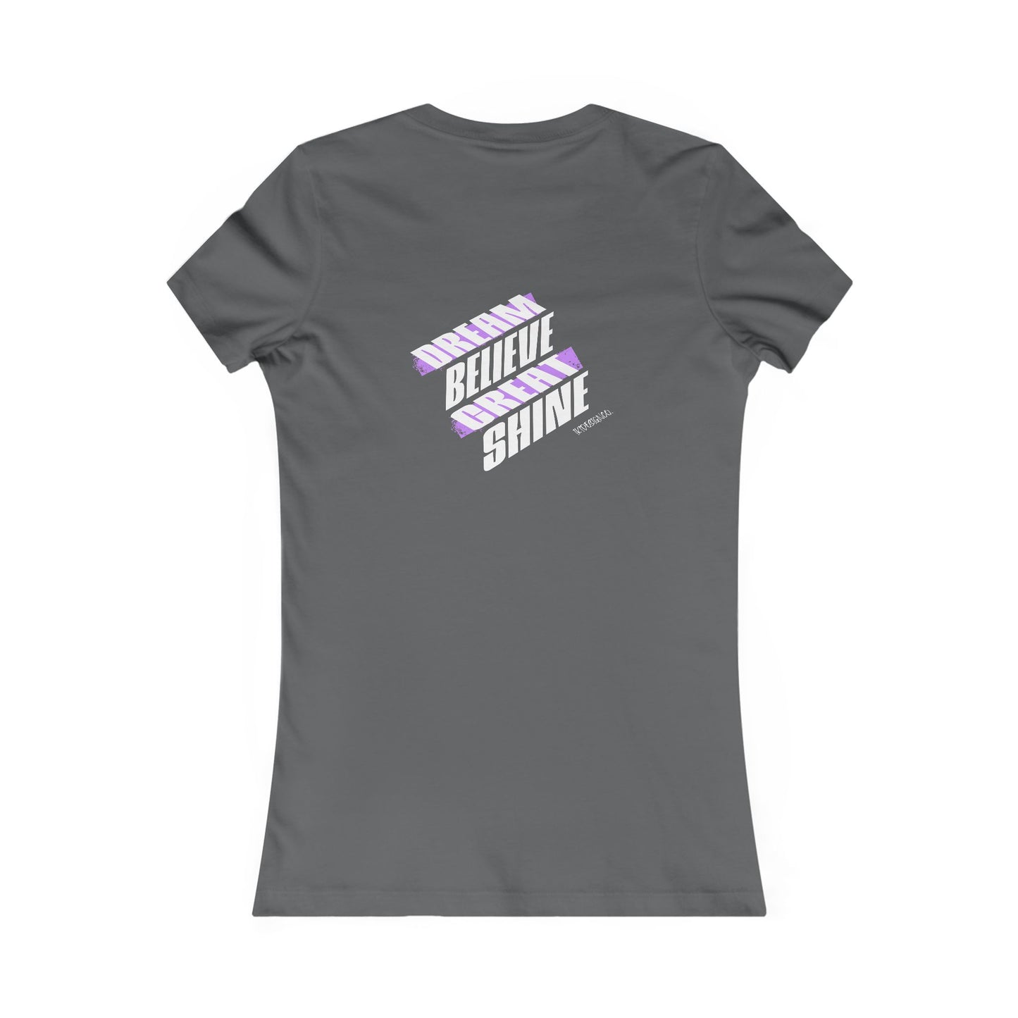 Inspirational Women's Tee - "Dream, Believe, Shine"