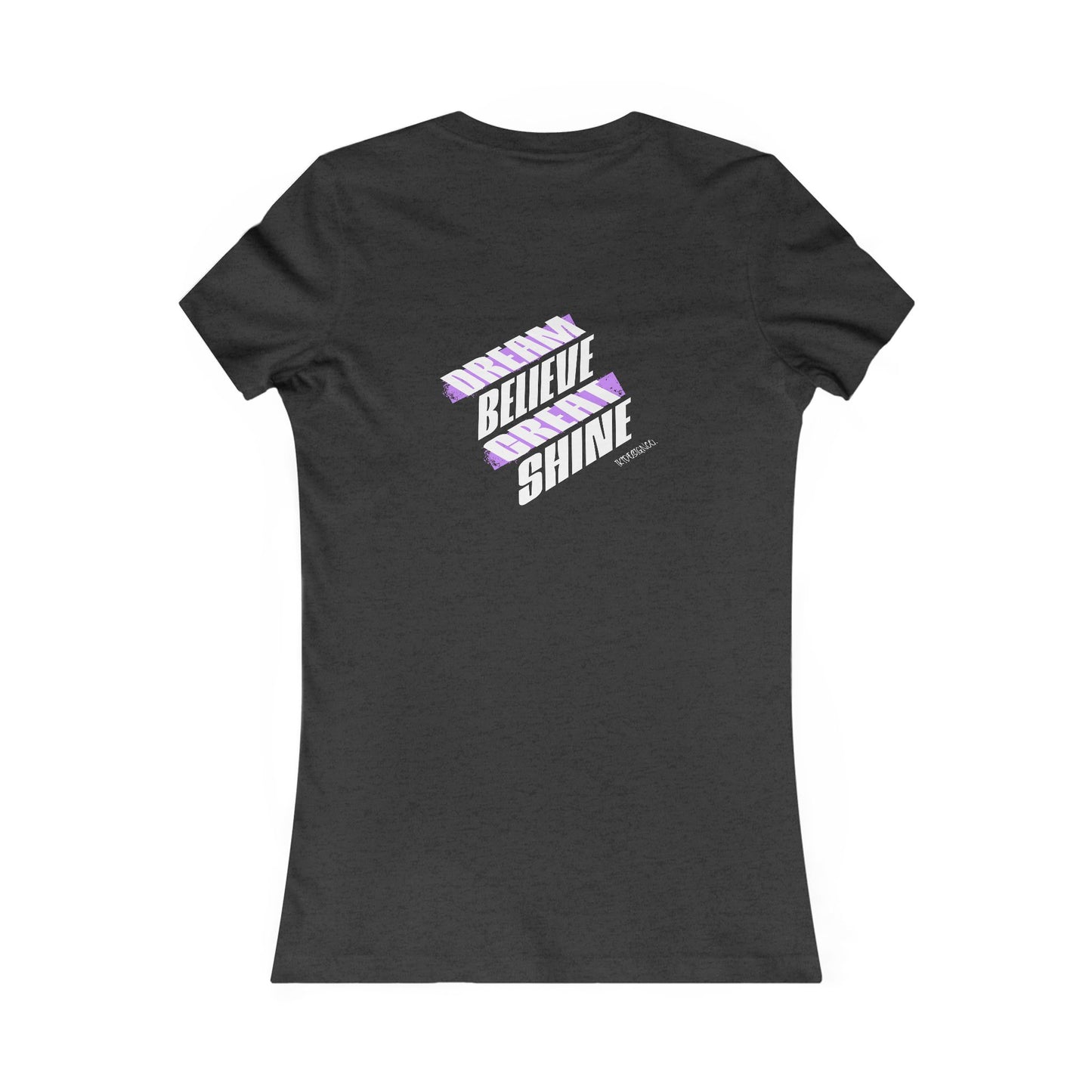 Inspirational Women's Tee - "Dream, Believe, Shine"