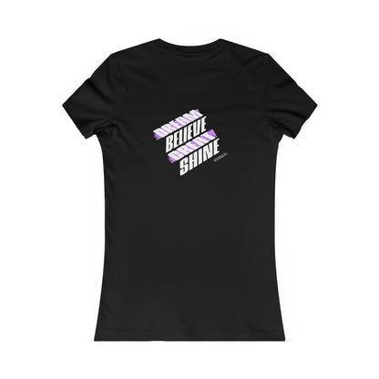 Inspirational Women's Tee - "Dream, Believe, Shine"