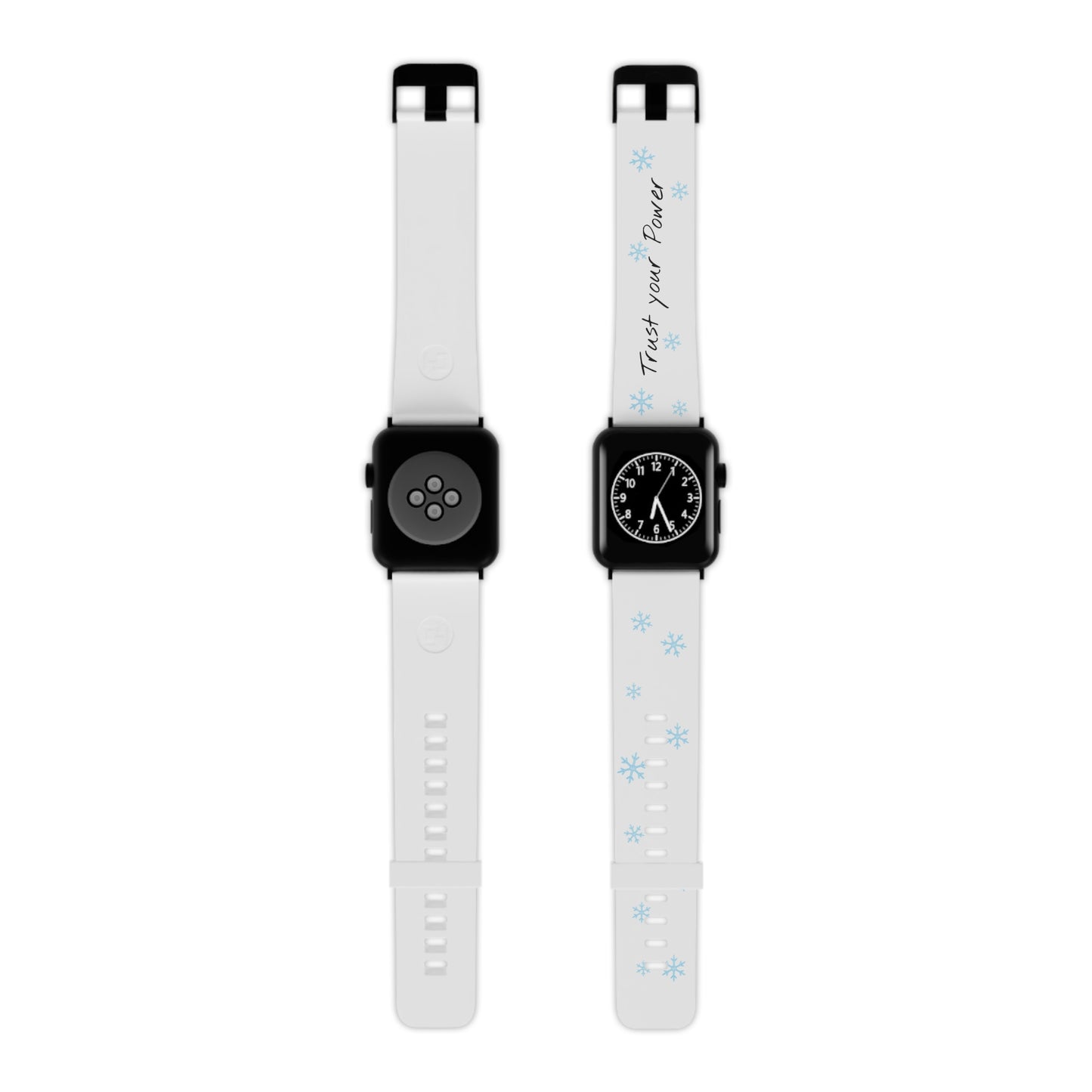 Trust Your Power Apple Watch Band, Winter Watch Strap, Motivational Gift for Her, Holiday Accessory, Snowflake Design