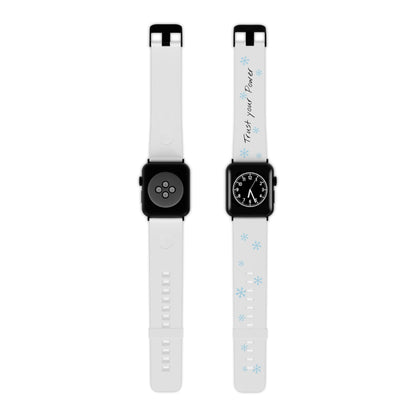 Trust Your Power Apple Watch Band, Winter Watch Strap, Motivational Gift for Her, Holiday Accessory, Snowflake Design