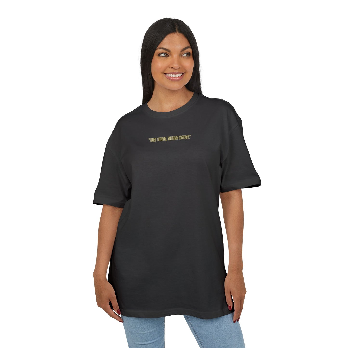 Motivational Oversize Tee - "Just Breathe, Nothing Else"