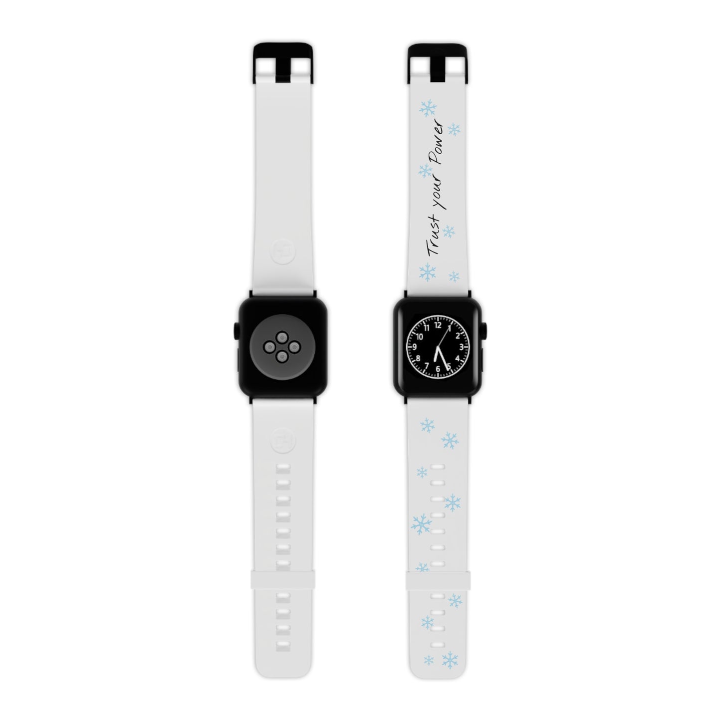 Trust Your Power Apple Watch Band, Winter Watch Strap, Motivational Gift for Her, Holiday Accessory, Snowflake Design
