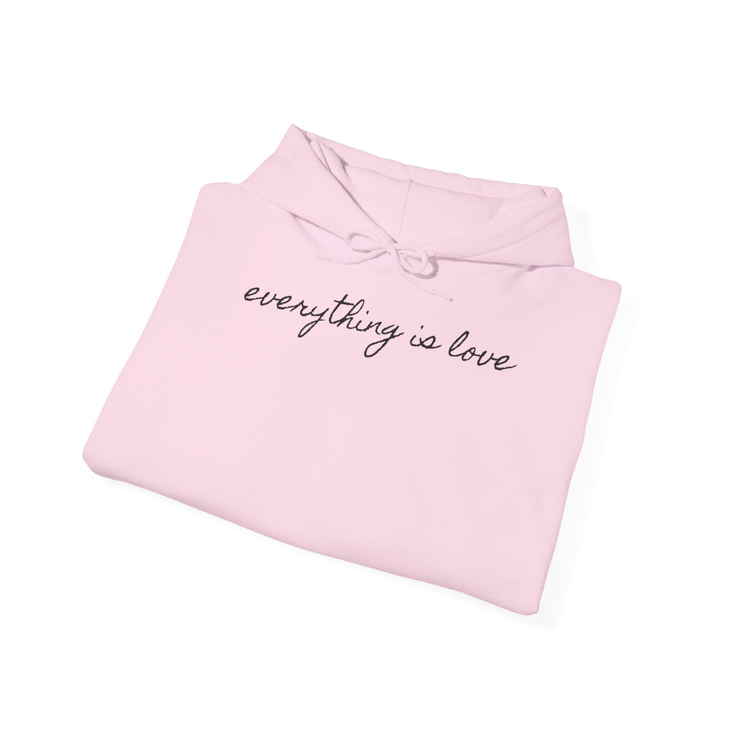 everything is love Hoodie | Script Text Pink Minimalist