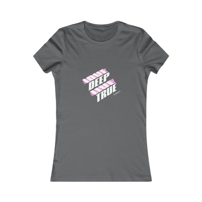 Deep True Women's Favorite Tee - Stylish Graphic Shirt for Everyday Wear