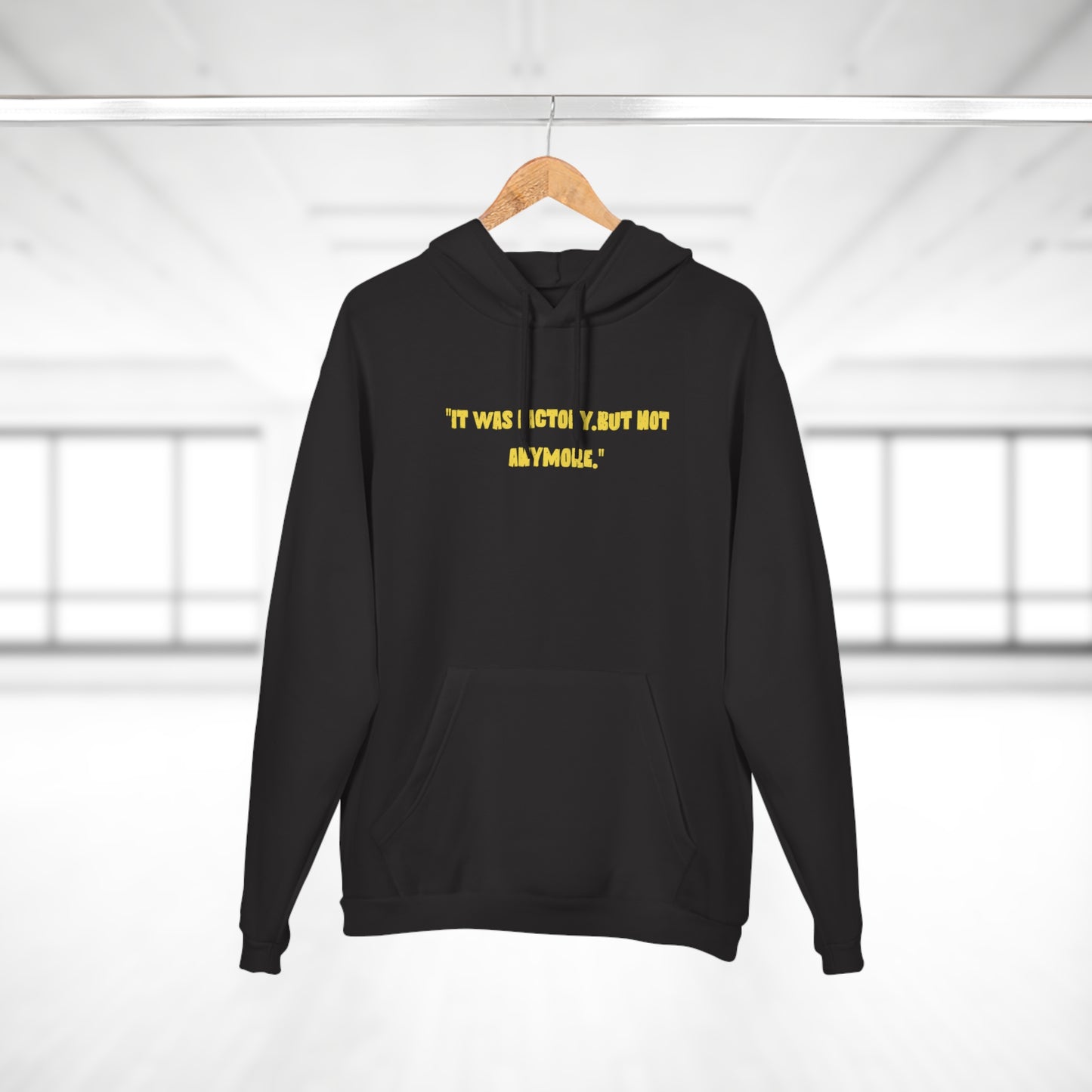 Unisex Motivational Hoodie - "It Was Actively, But Not Anymore" & Bold Graphic Design
