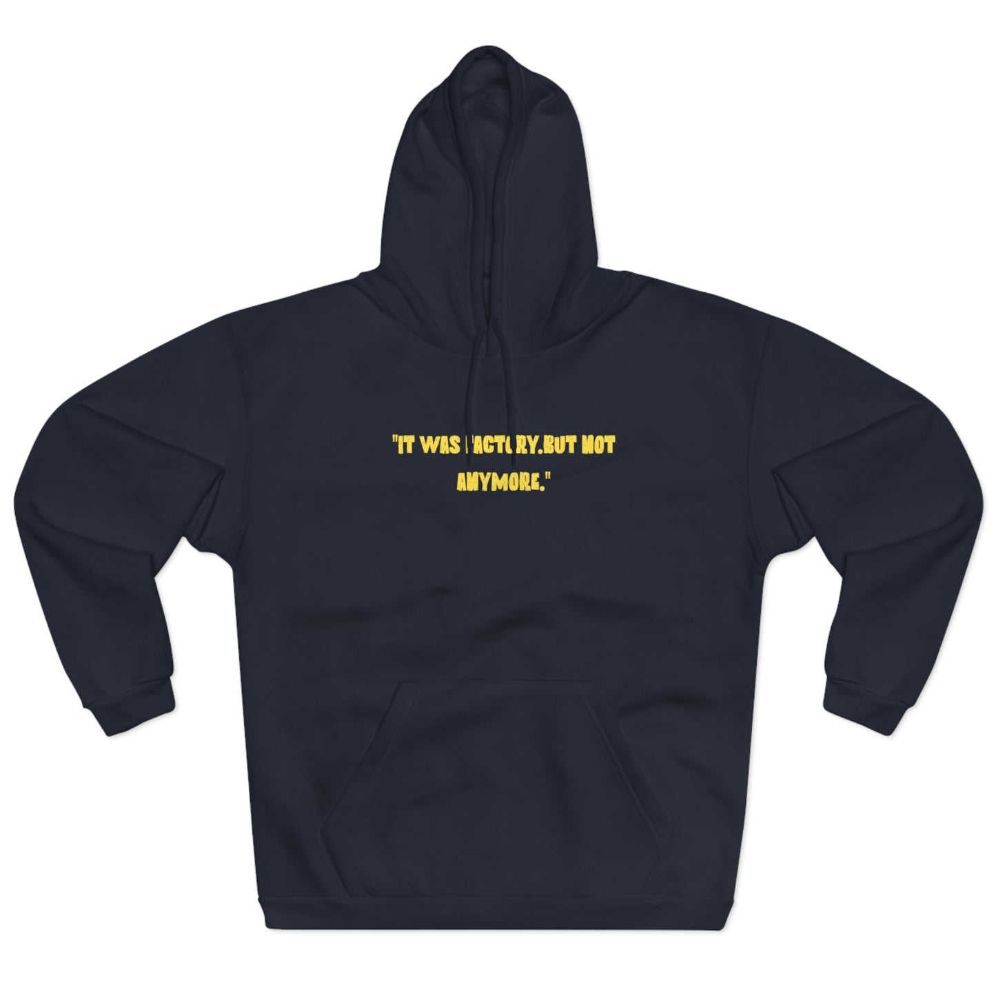 Unisex Motivational Hoodie - "It Was Actively, But Not Anymore" & Bold Graphic Design