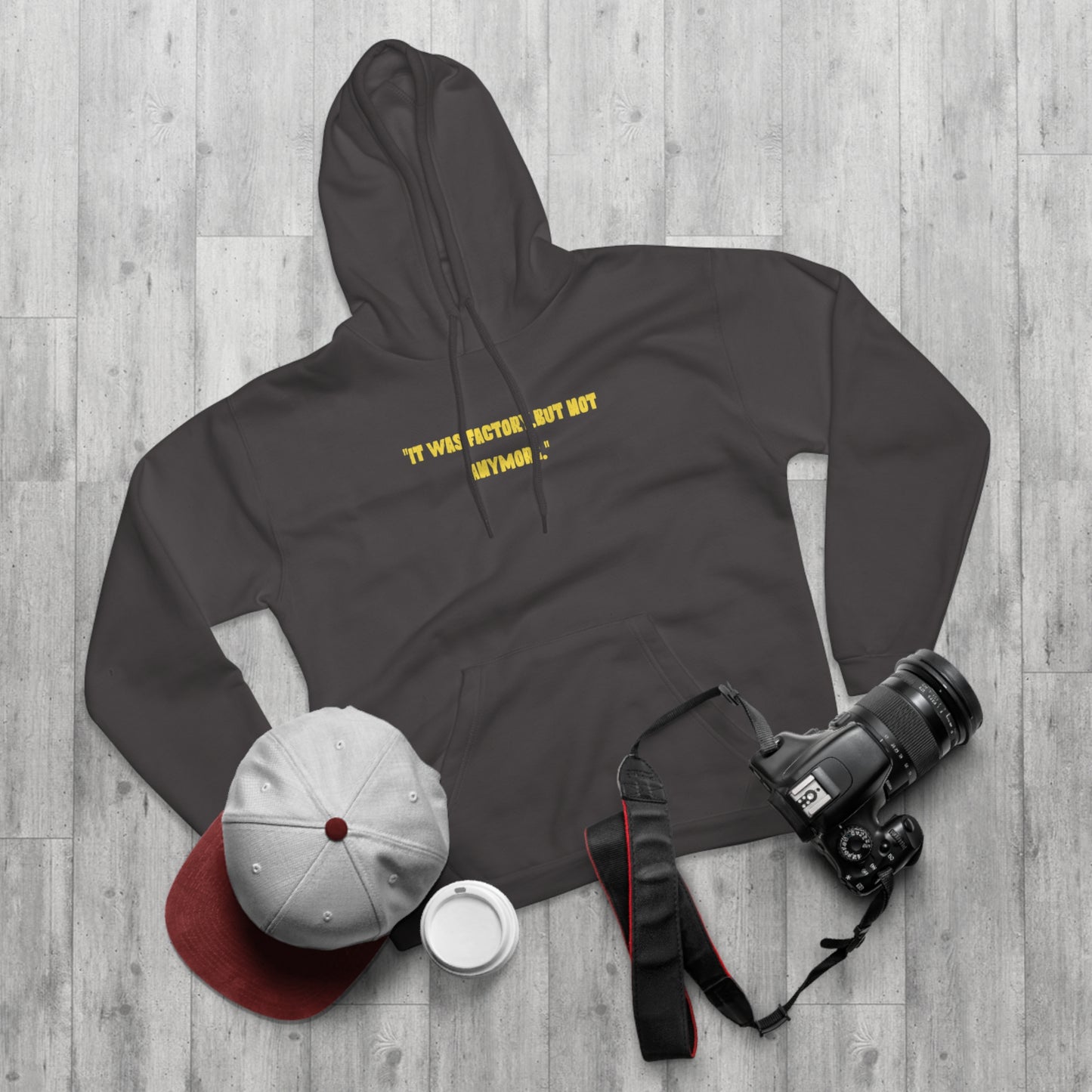 Unisex Motivational Hoodie - "It Was Actively, But Not Anymore" & Bold Graphic Design