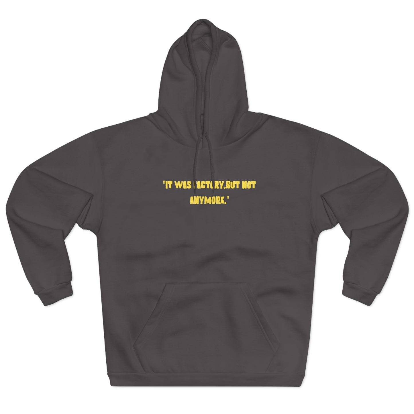 Unisex Motivational Hoodie - "It Was Actively, But Not Anymore" & Bold Graphic Design