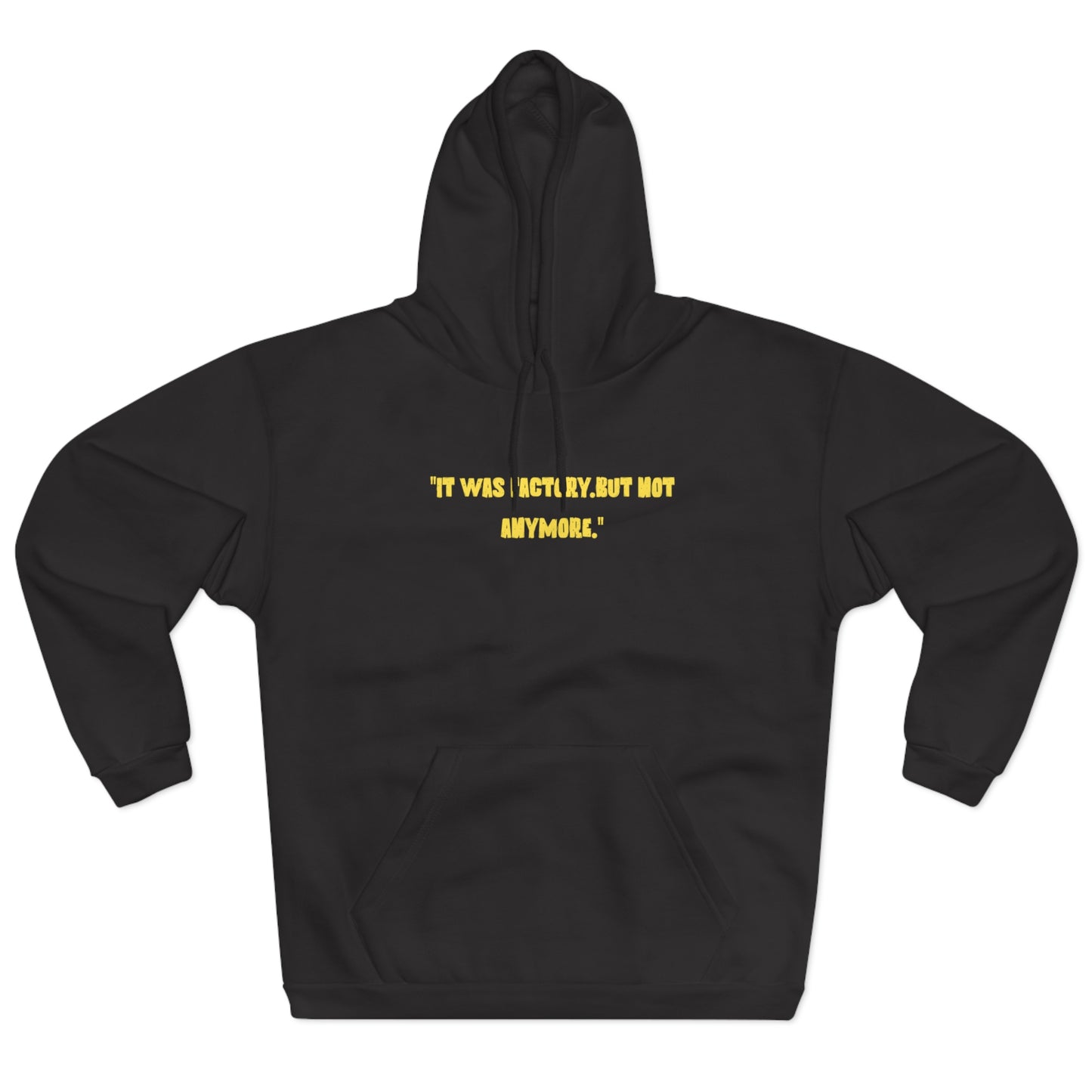 Unisex Motivational Hoodie - "It Was Actively, But Not Anymore" & Bold Graphic Design
